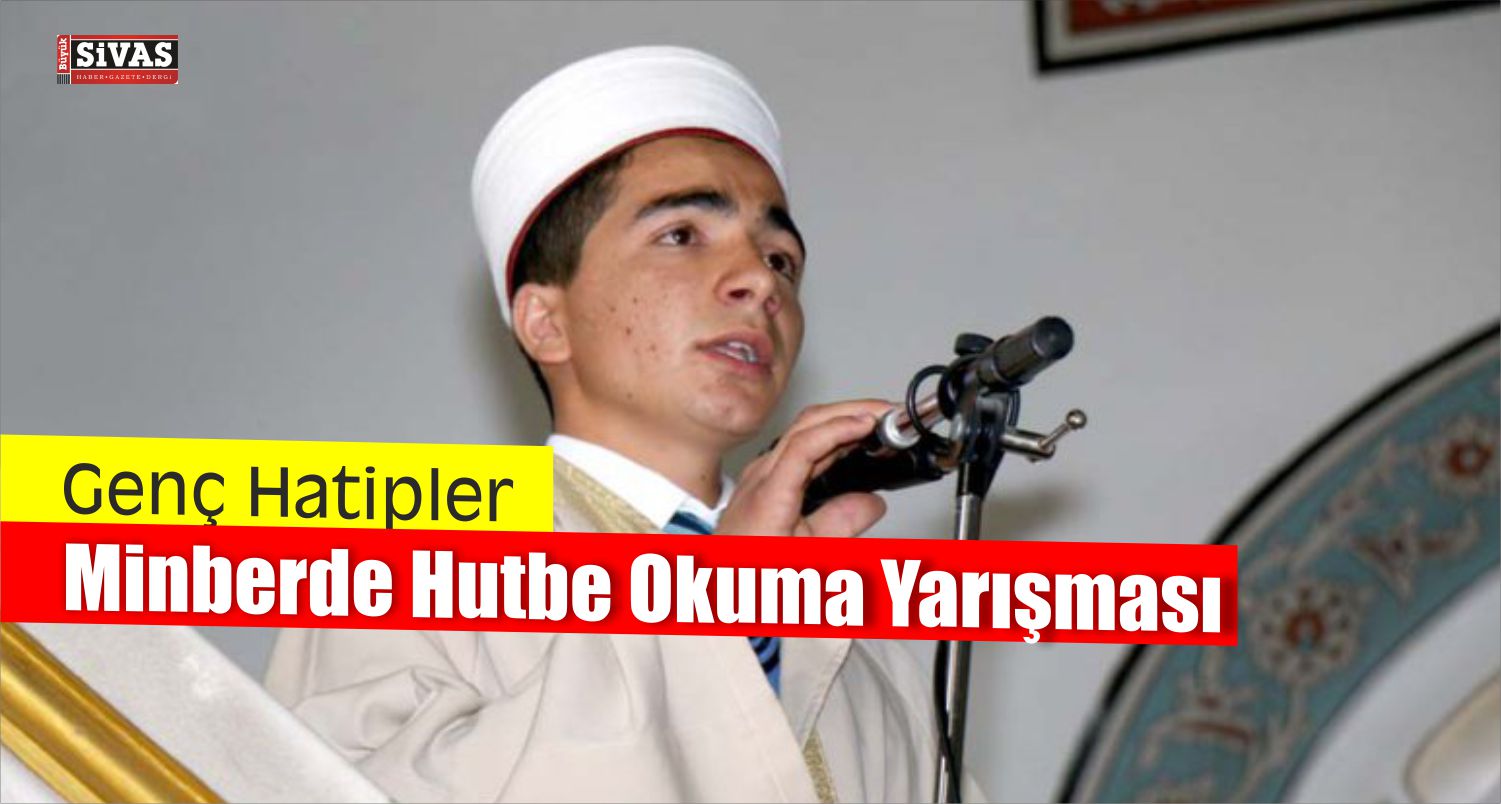 Genç Hatipler Minberde Hutbe Okuma Yarışması