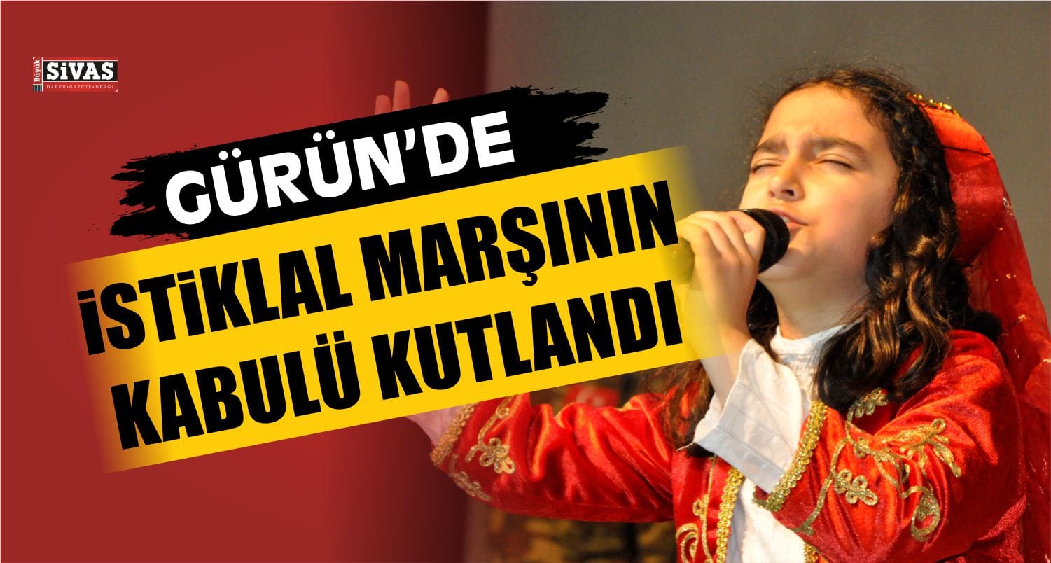 Gürün’de İstiklal Marşı’nın Kabulünün Yıl Dönümü