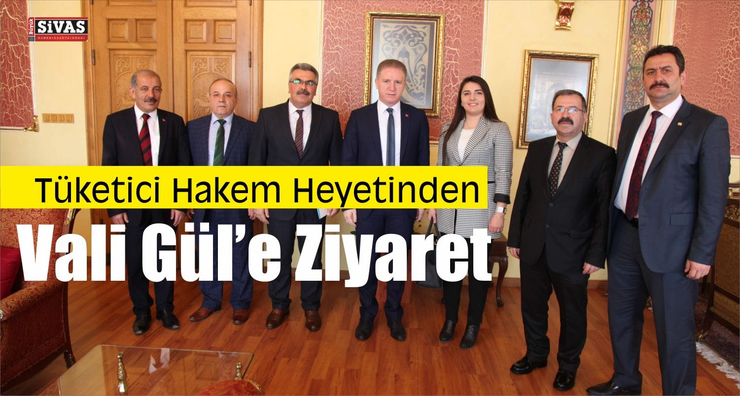 Tüketici Hakem Heyetinden Vali Gül’e Ziyaret