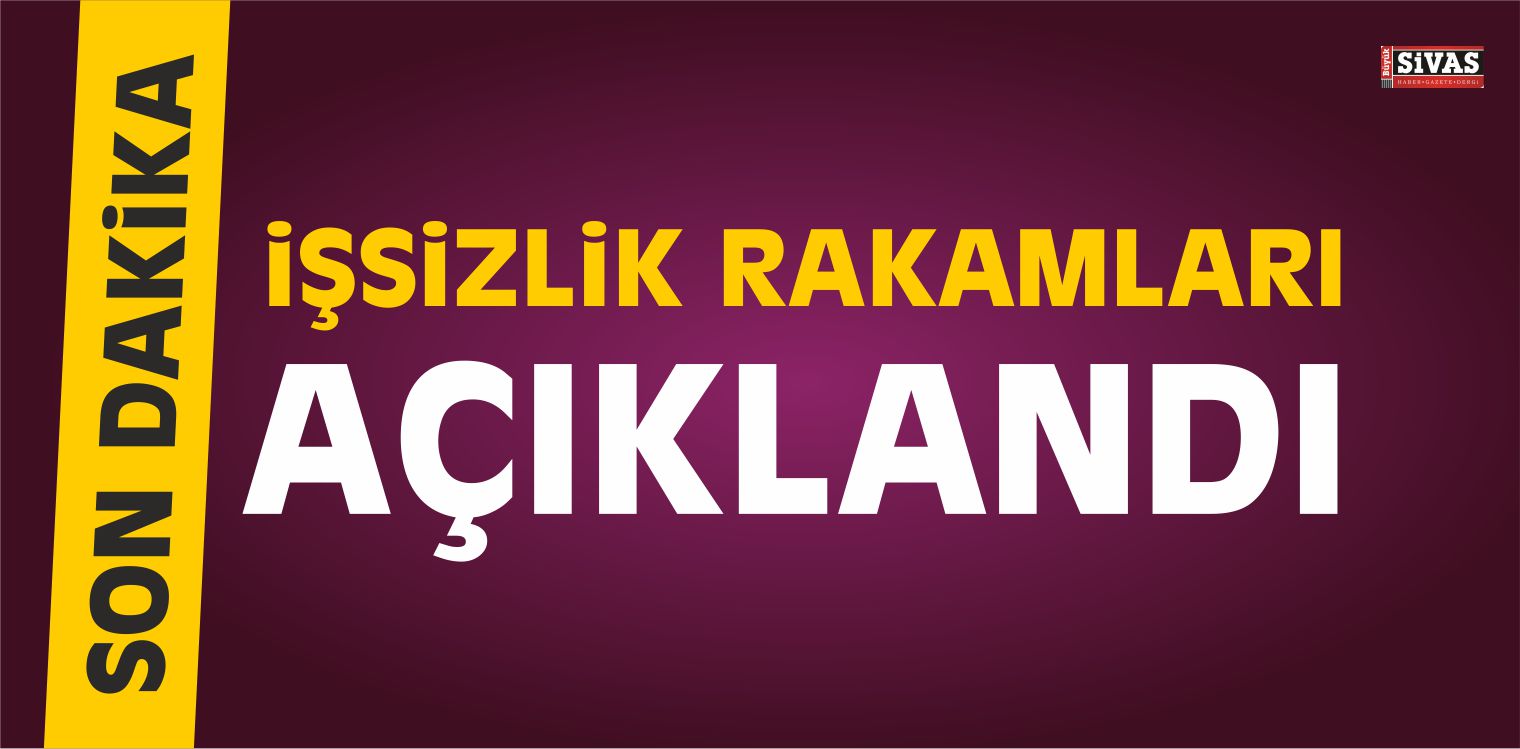 İşsizlik Rakamları Açıklandı