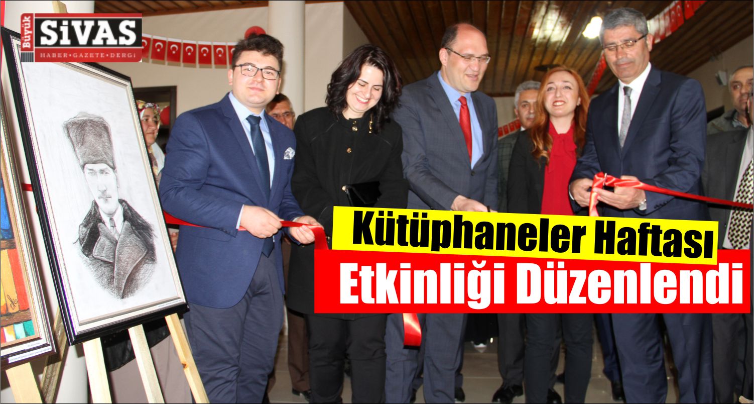 53. Kütüphaneler Haftası Dolayısıyla Suşehri’nde Etkinlik