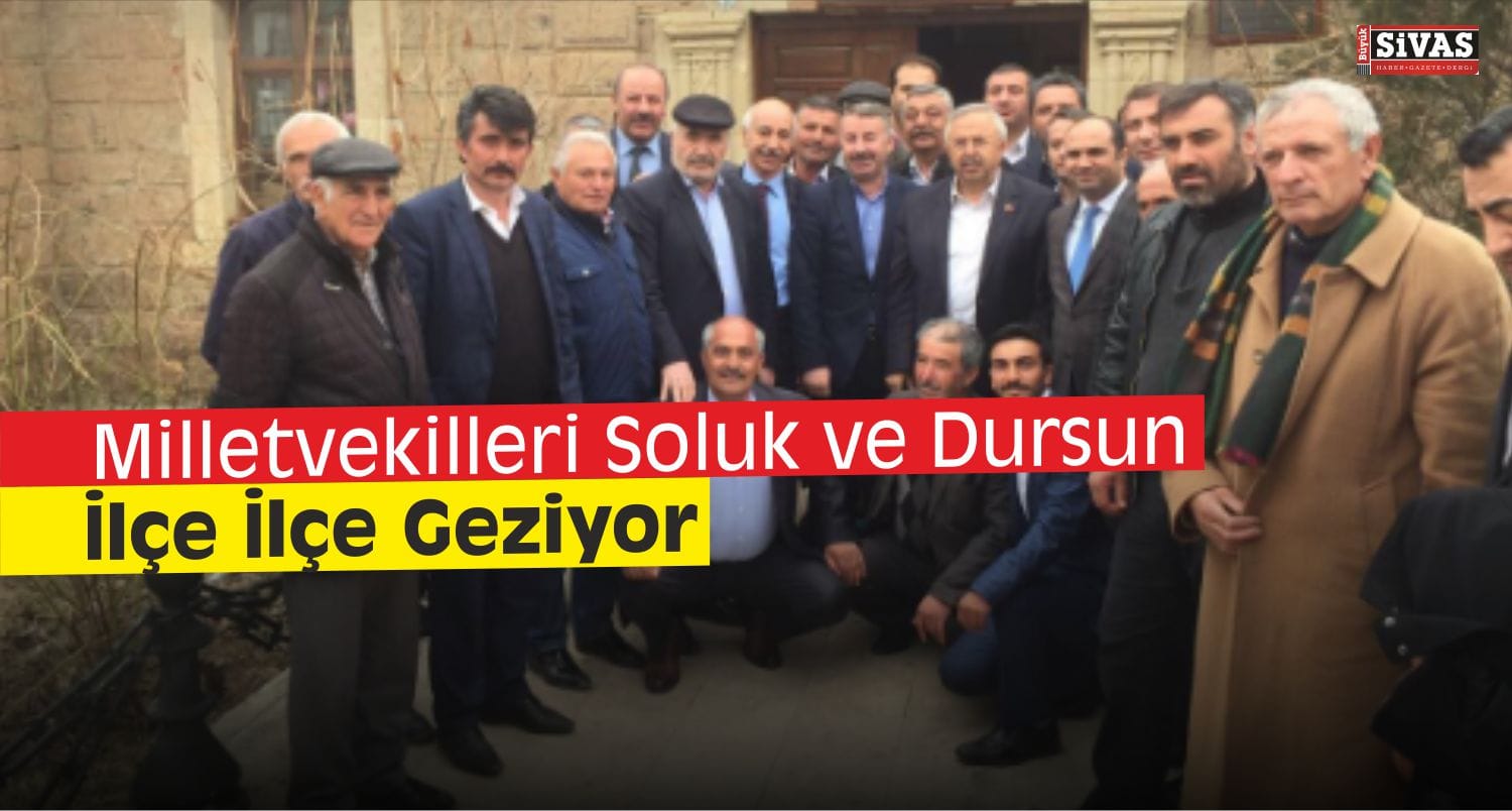 Soluk ve Dursun İlçe İlçe Geziyor