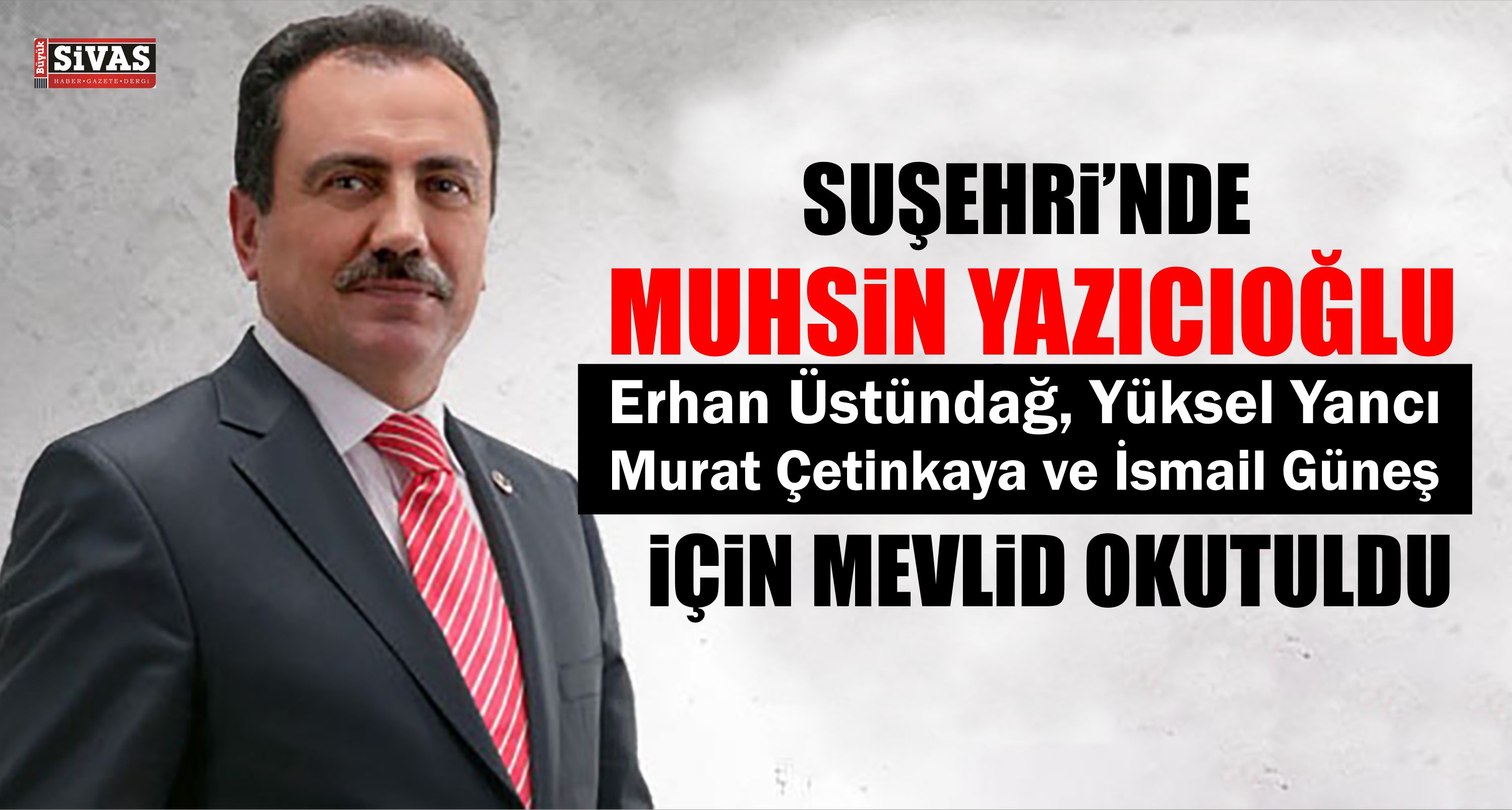 Muhsin Yazıcıoğlu’nun Vefatının 8. Yılı
