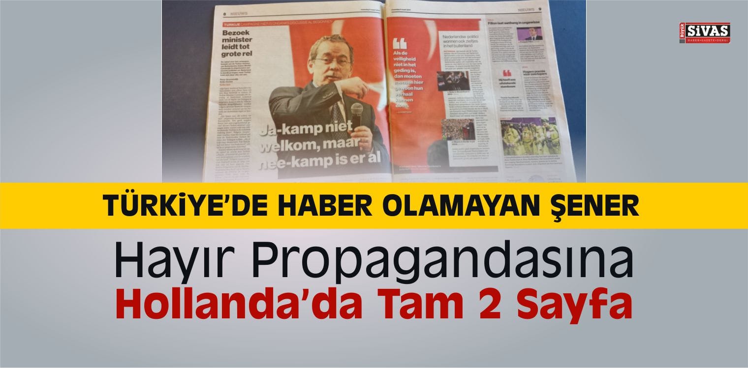 Şener, Hollanda Gazetesinde