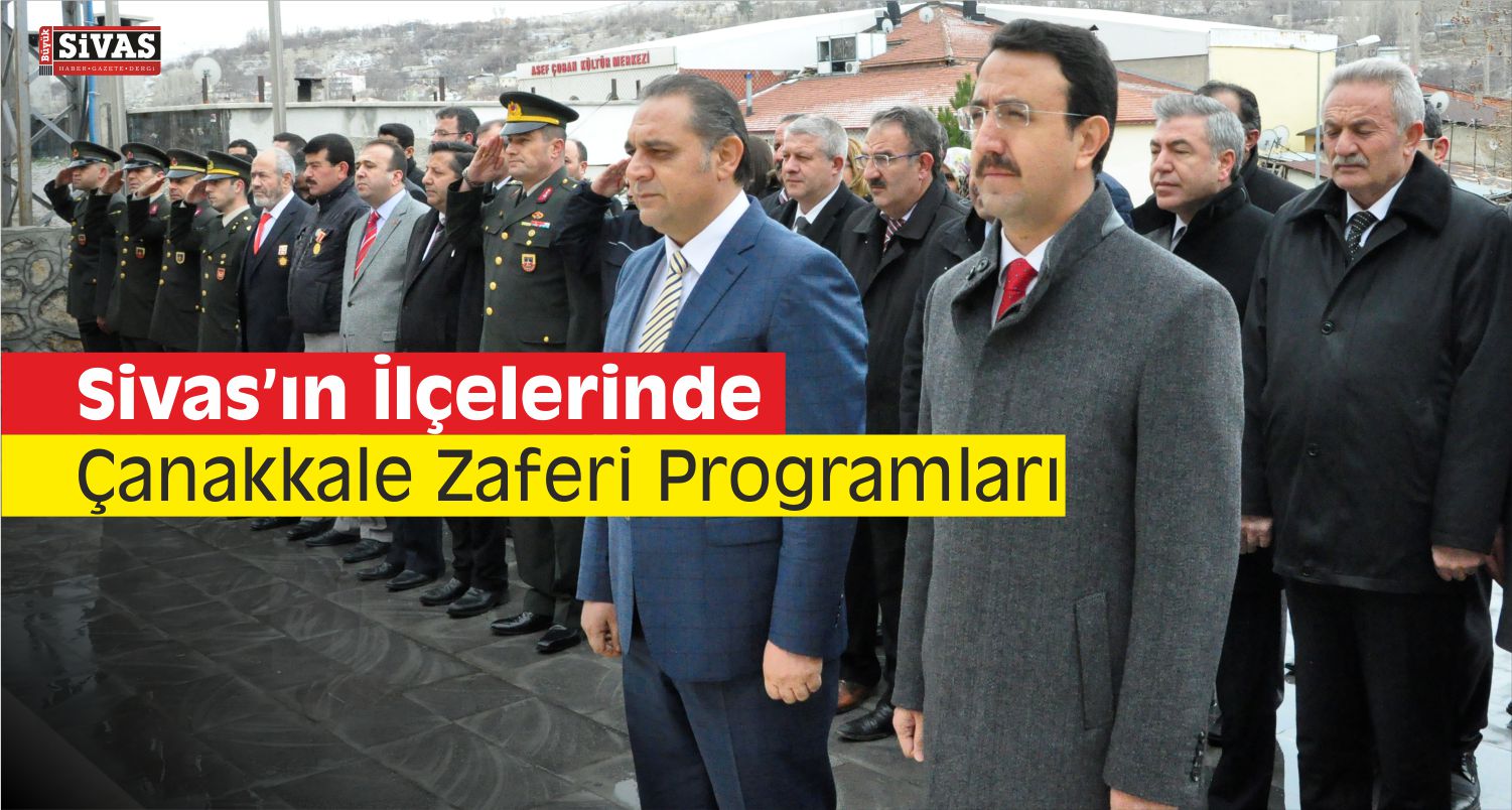 sivas ilçeler çanakkale zaferi programı