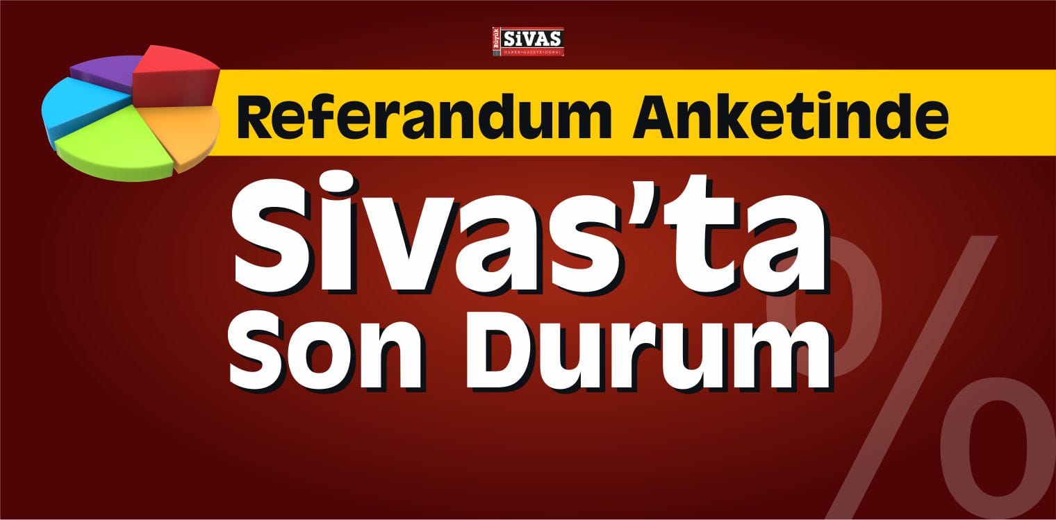 sivas referandum anket