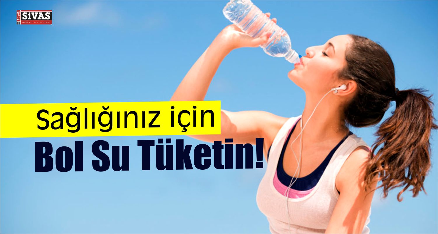 Sağlık İçin Bol Su İçin
