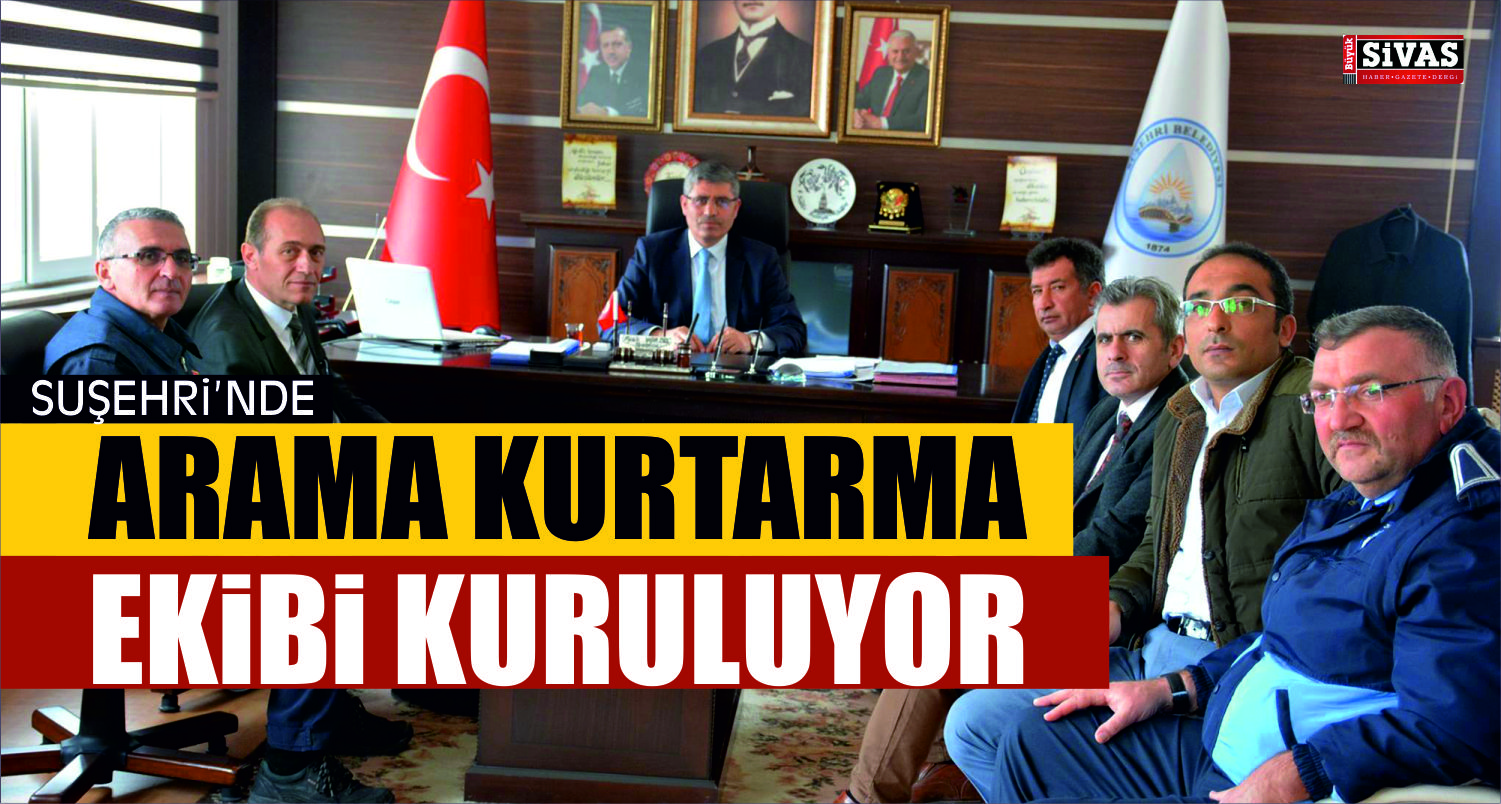 Suşehri Belediyesi, Arama Kurtarma Ekibi Kuracak