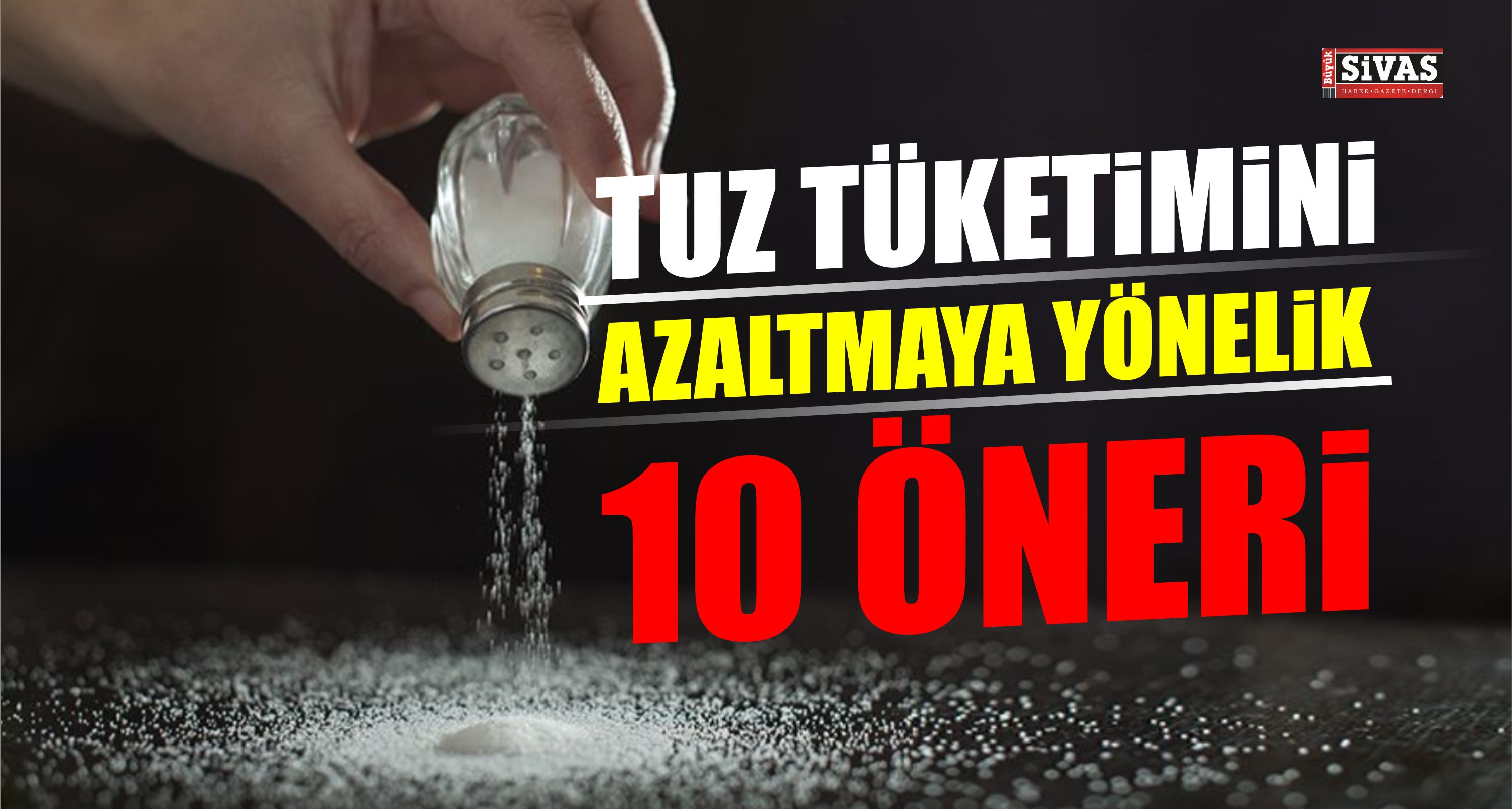 Vücudun Baş Düşmanı Tuz