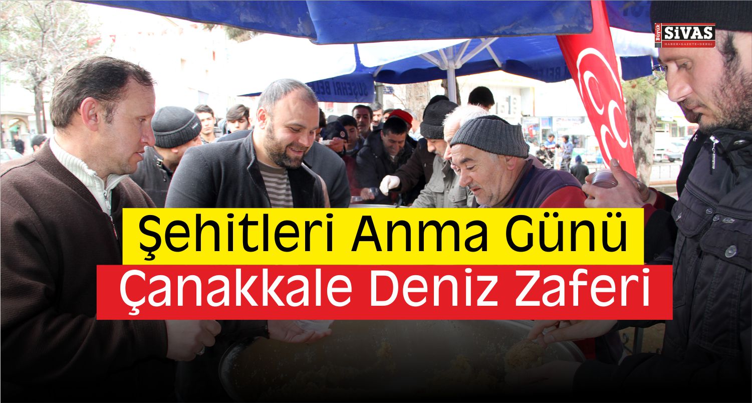 Şehitleri Anma Günü ve Çanakkale Deniz Zaferi'nin 102. Yılı