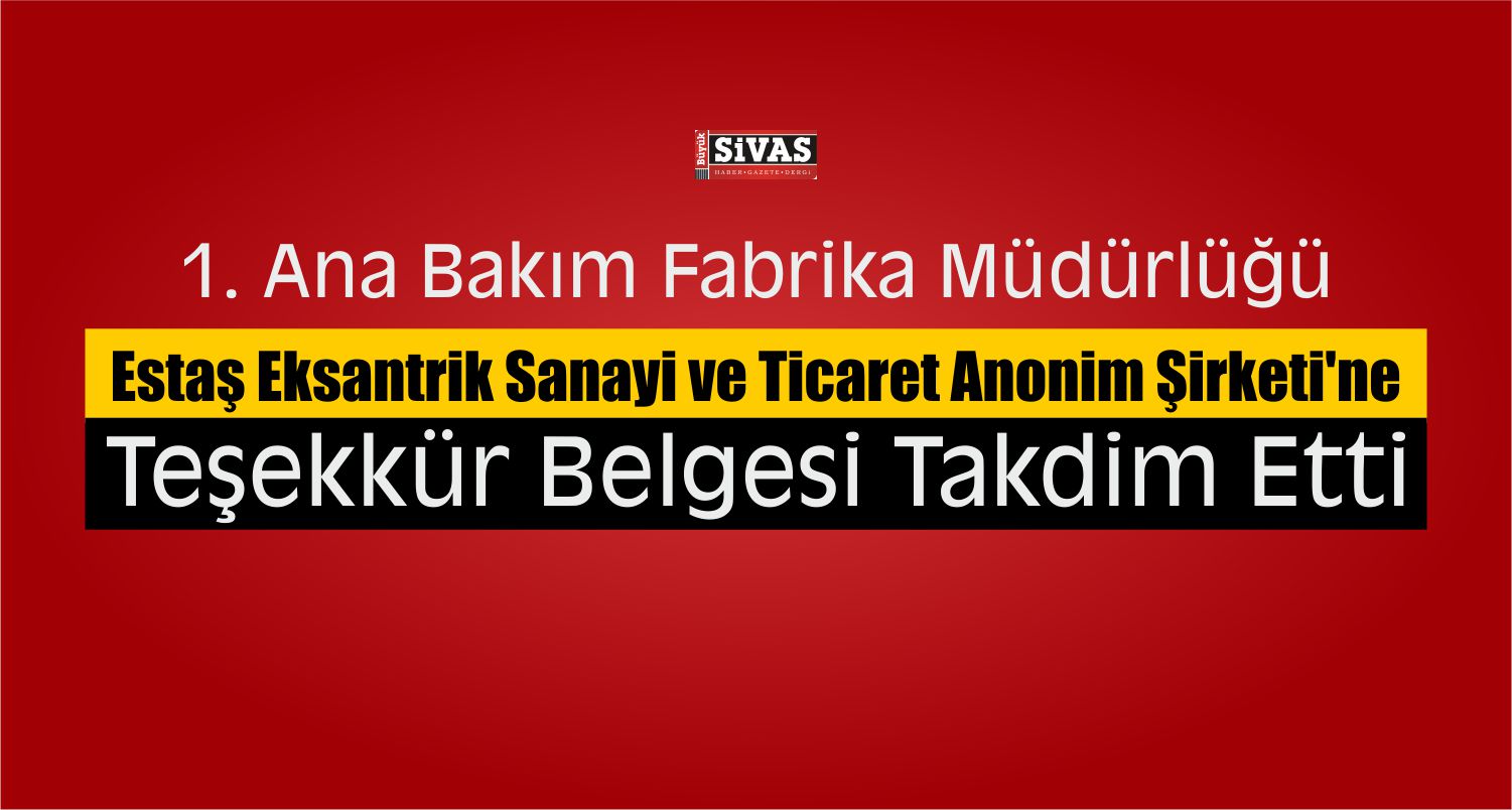 ESTAŞ, MSB Tarafından Teşekkür Belgesine Layık Görüldü