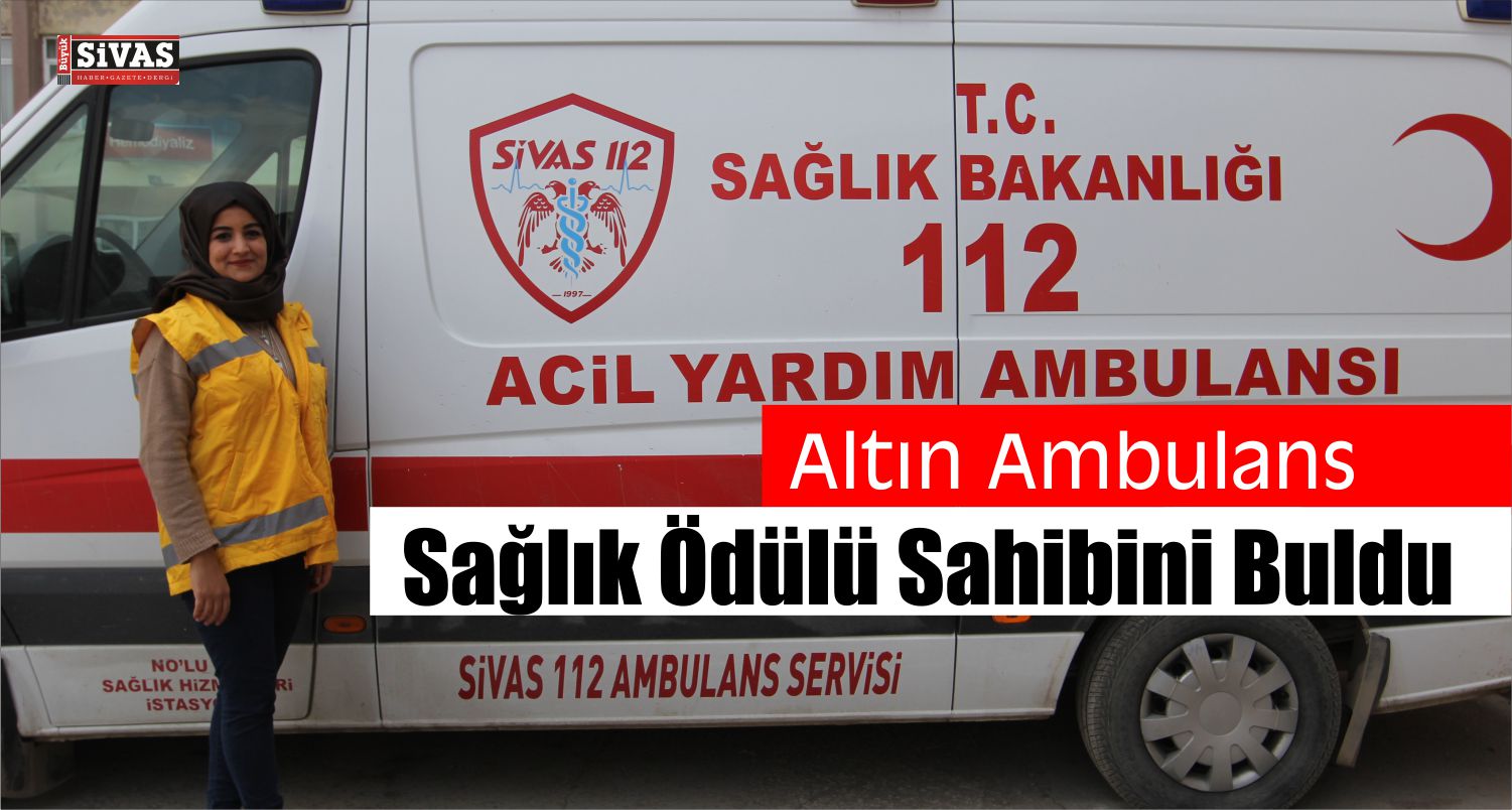 Altın Ambulans Sağlık Ödülü Sahibini Buldu