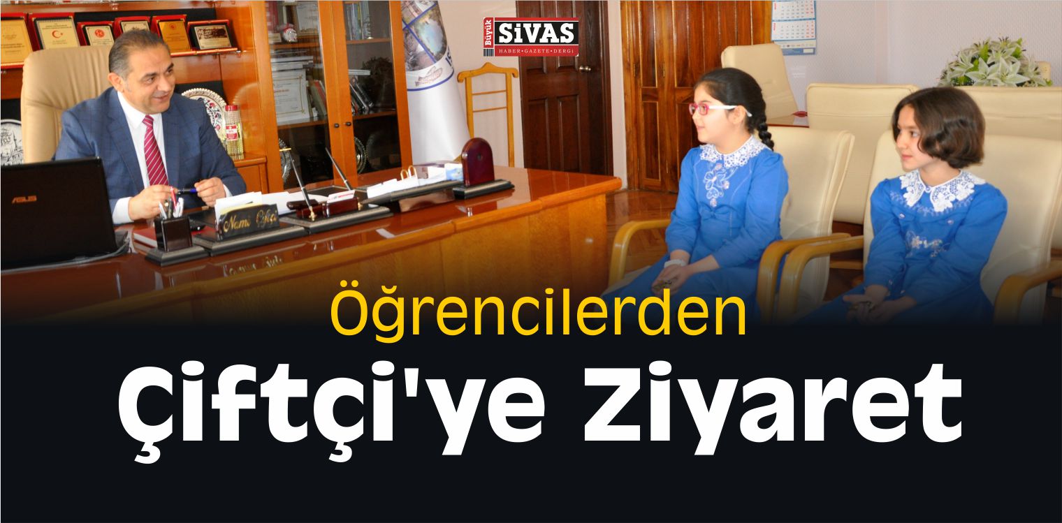 Öğrencilerden Gürün Belediye Başkanı Nami Çiftçi ‘ye Ziyaret
