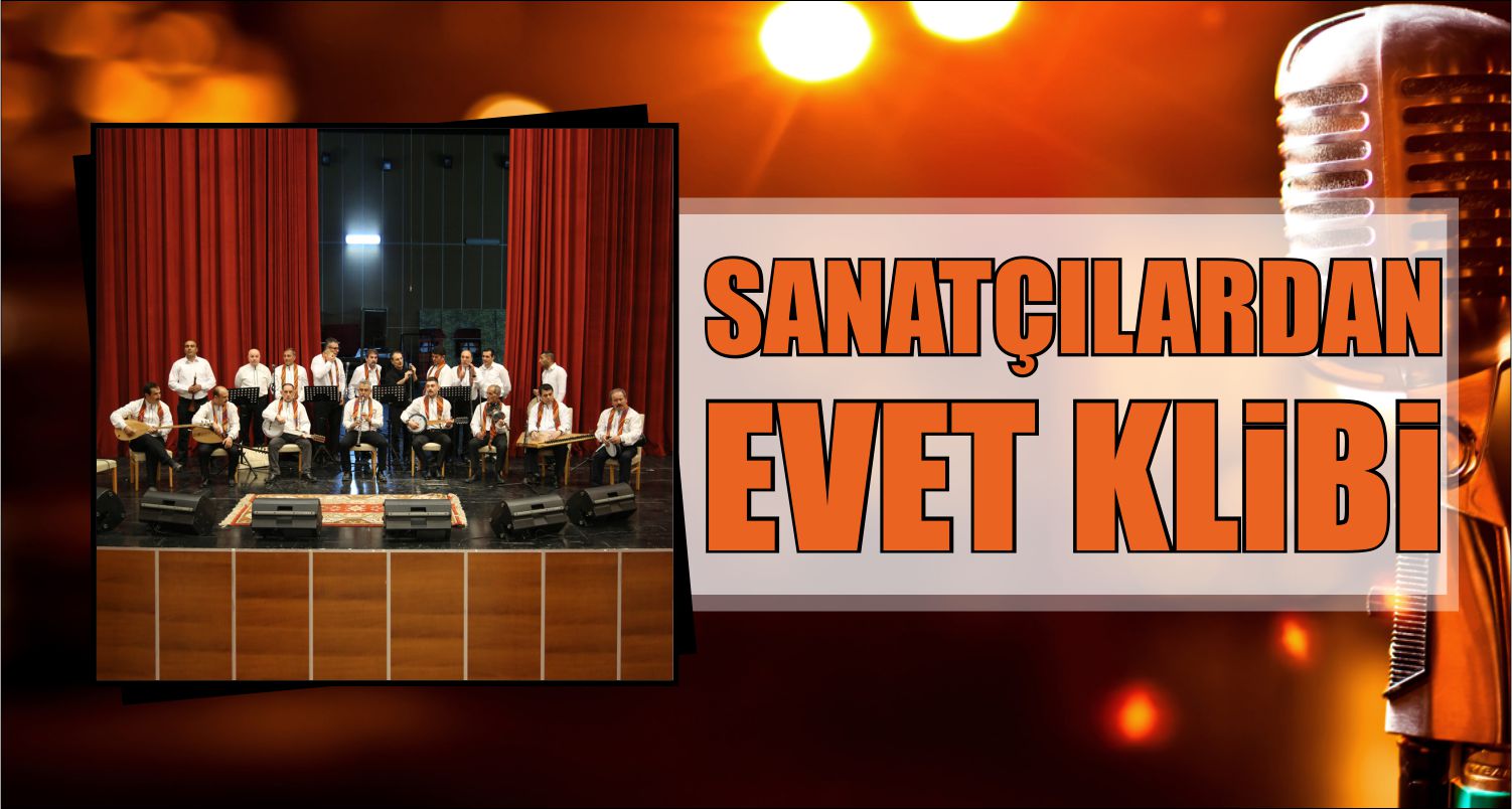 Sanatçılardan “Evet” Klibi!
