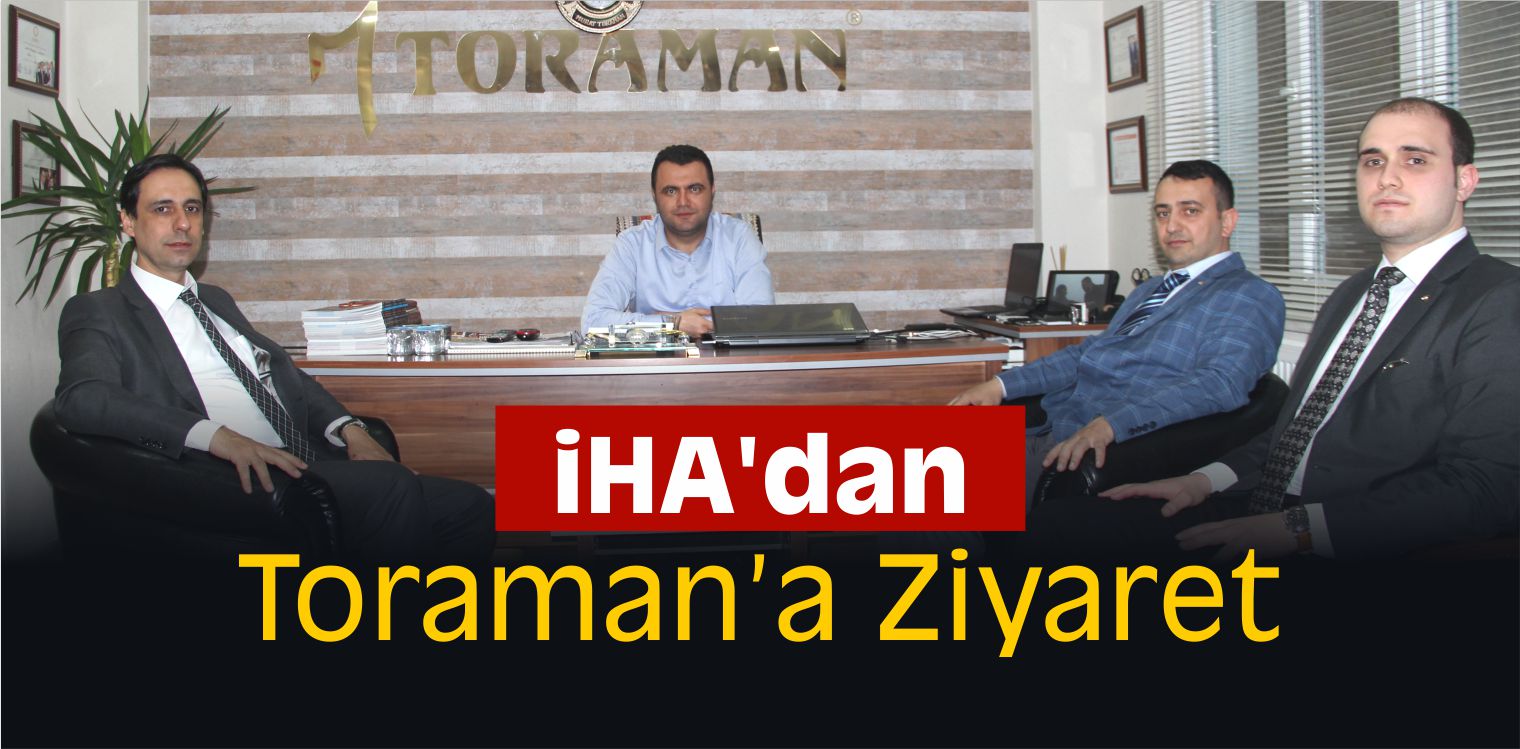 İhlas Haber Ajansı Yetkililerinden Toraman’a Ziyaret