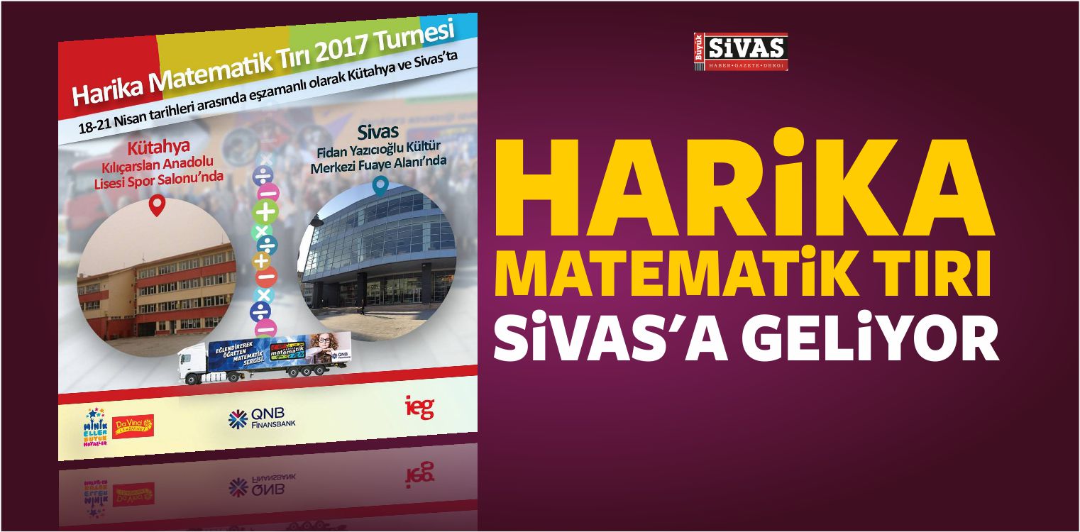 Harika Matematik Tırı Sivas’a Geliyor