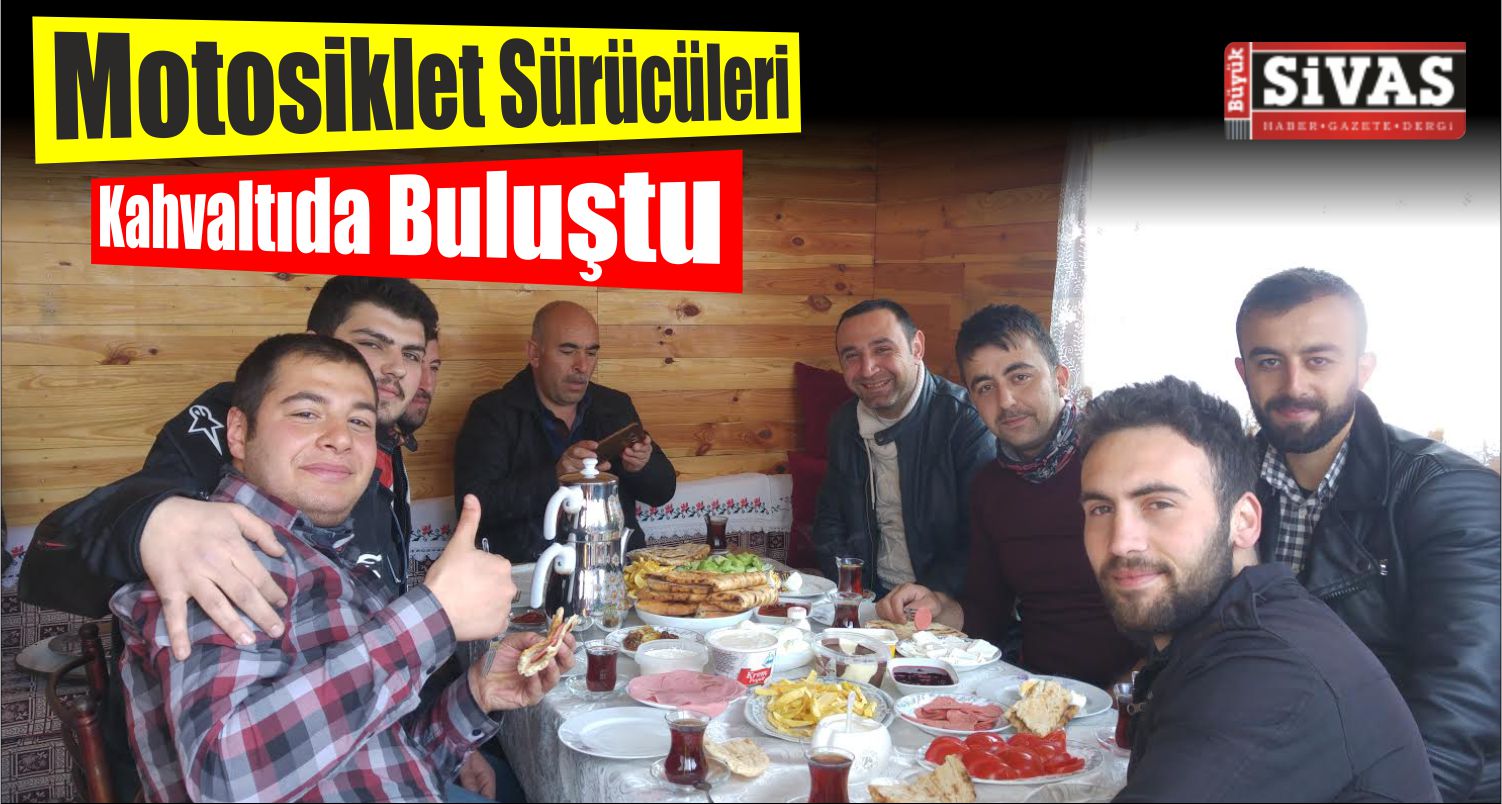 Motosiklet Sürücüleri Kahvaltıda Buluştu