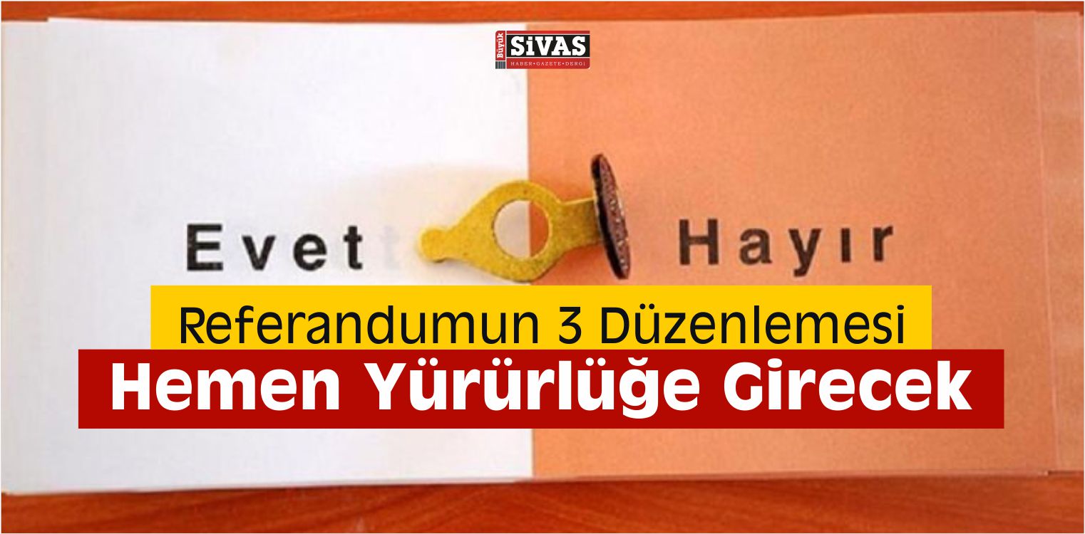 Değişen Maddeler Ne Zaman Yürürlüğe Girecek! Haberimizde