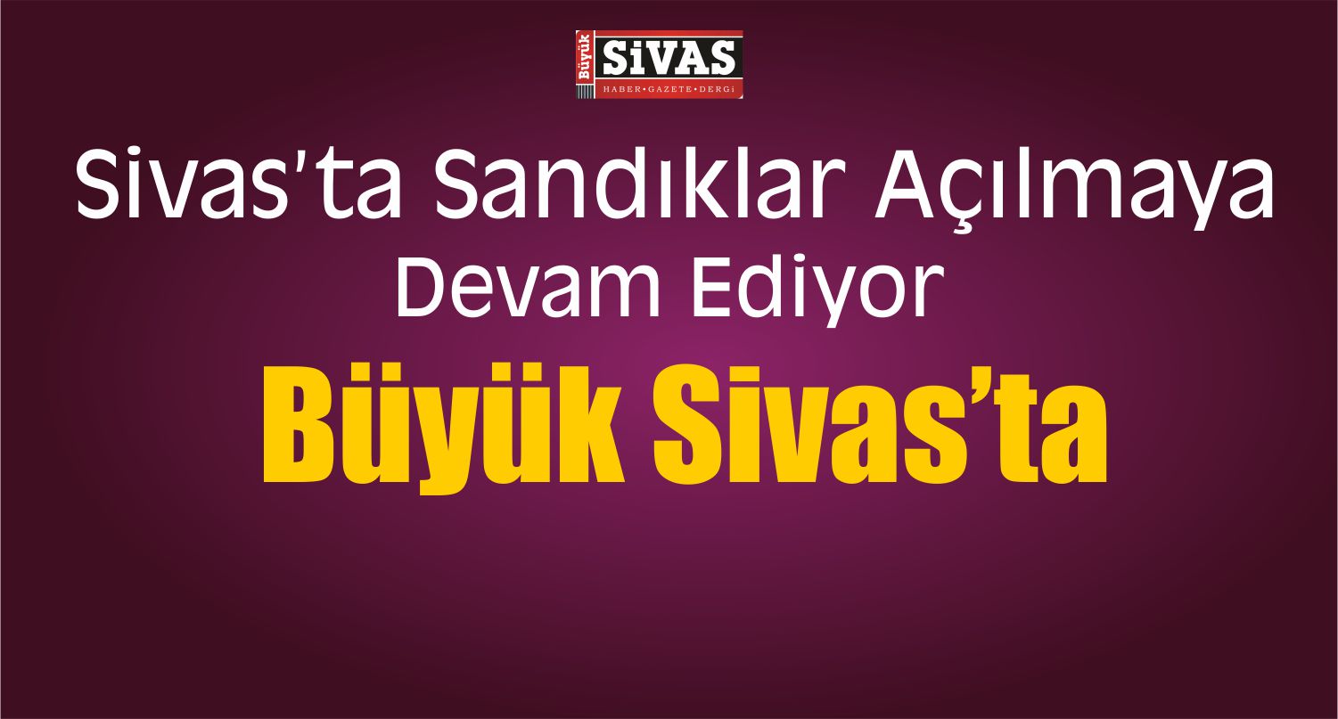 sandık açılıyor devam