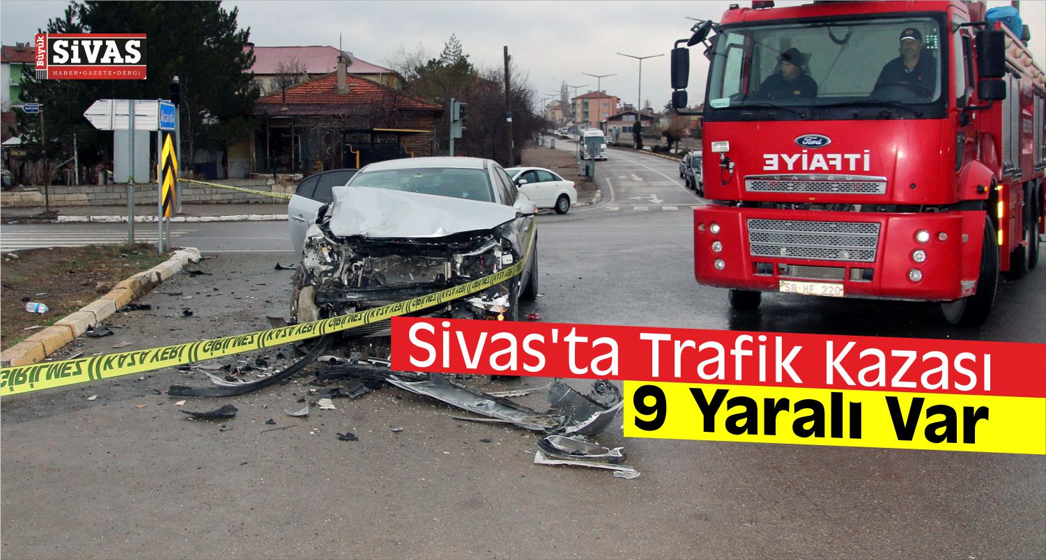 sivas kaza 9 yaralı