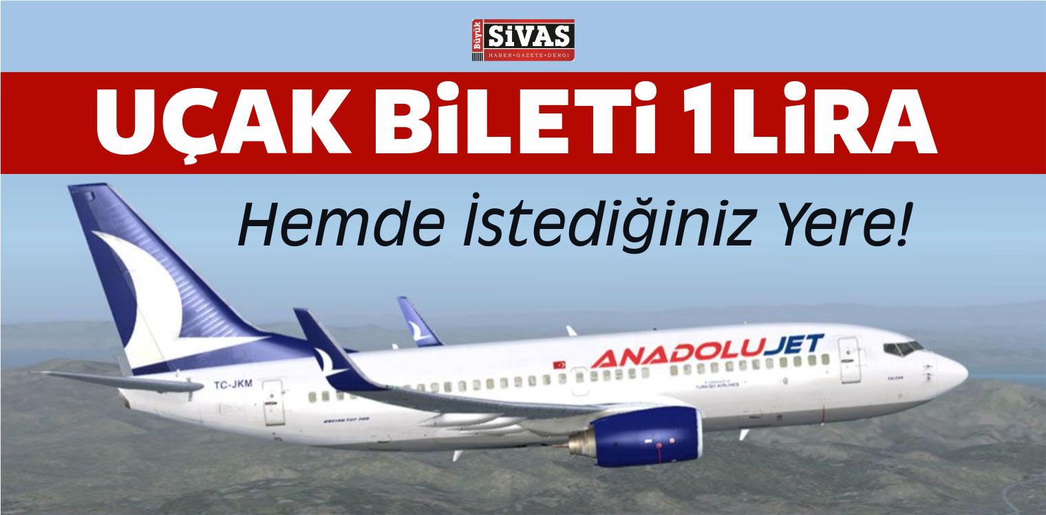 Anadolujet’ten 1 liraya Uçuş Yapmak İster misiniz?