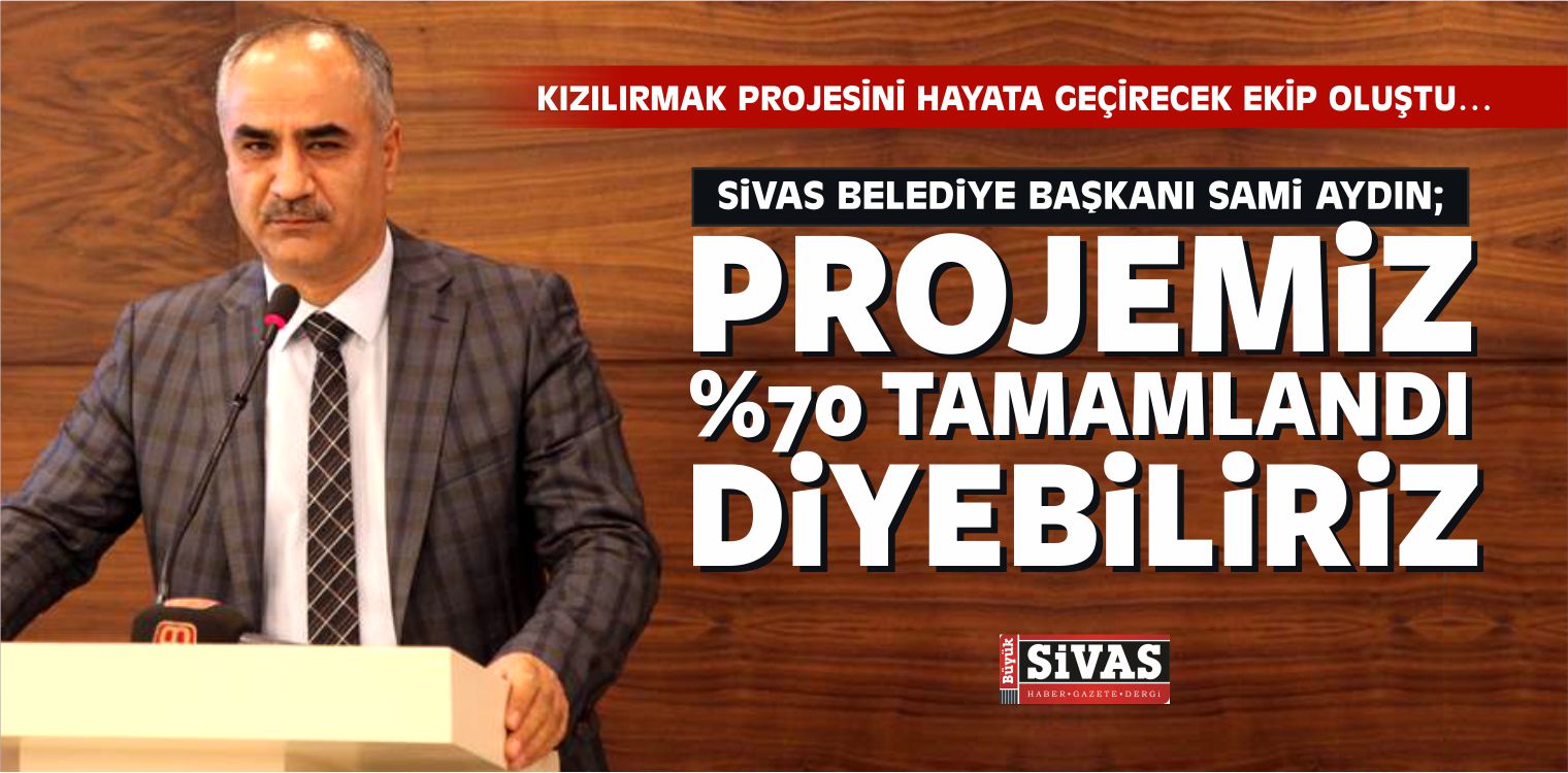 Kızılırmak Projesini Hayata Geçirecek Ekip Oluştu