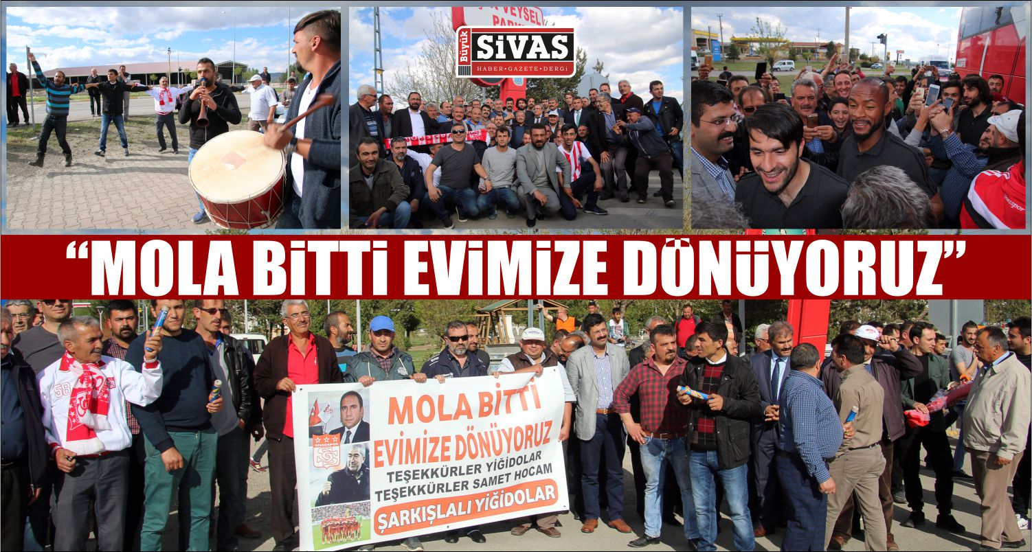 “Mola Bitti Evimize Dönüyoruz”