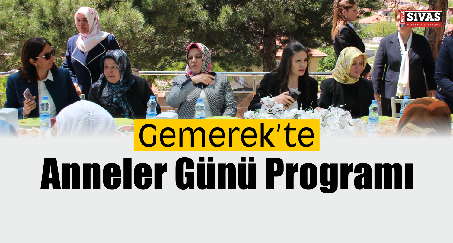 Gemerek’te Anneler Günü Programı
