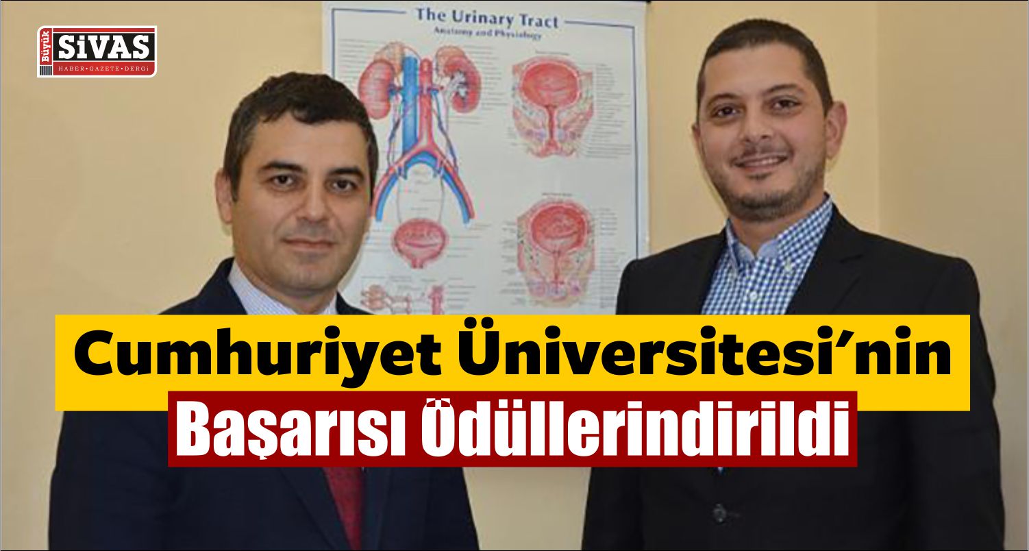 Cumhuriyet Üniversitesi’nin Başarısı Ödüllerindirildi