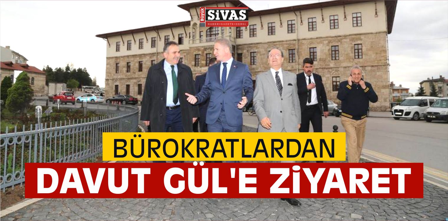 Sivas Valisi Davut Gül'e Ziyaret