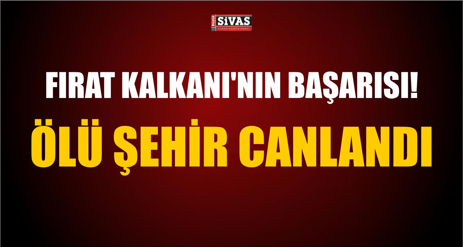 Fırat Kalkanı’nın başarısı! Ölü şehir canlandı