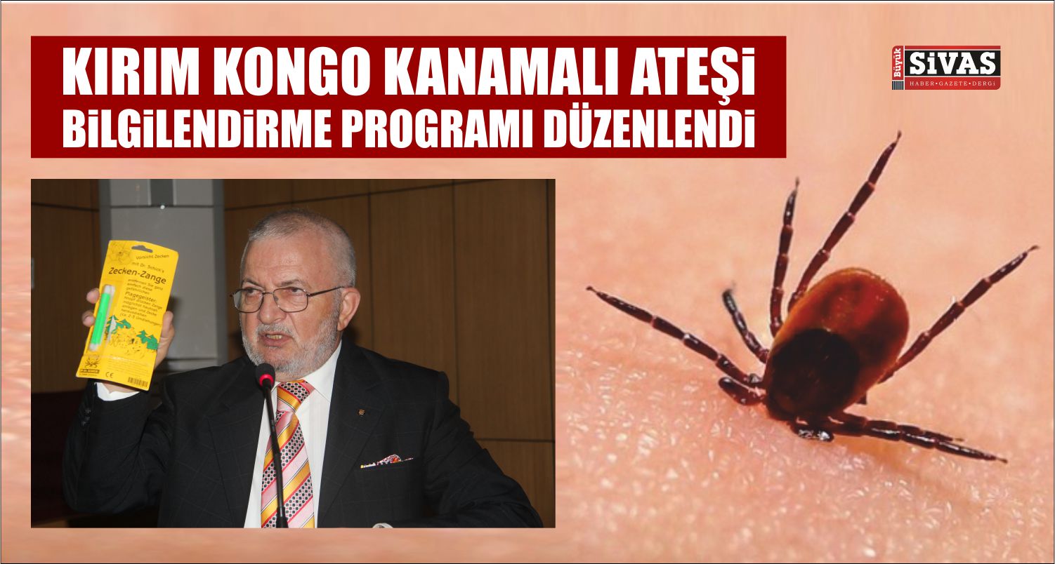 Kırım Kongo Kanamalı Ateşi ile İlgili Bilgilendirme Programı Düzenlendi