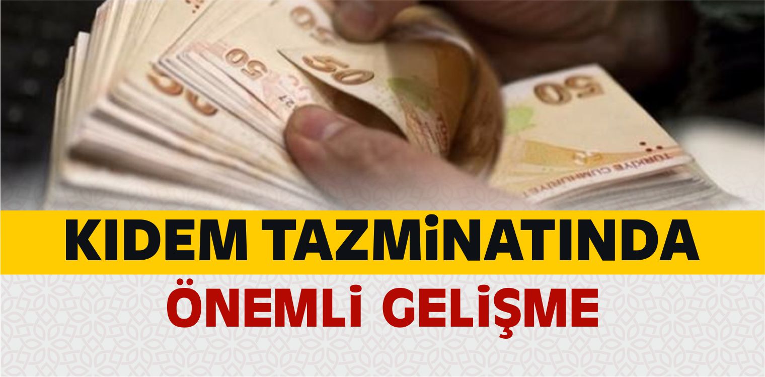Milyonları ilgilendiren Kıdem Tazminatı Düzenlemesi TBMM’ye geliyor