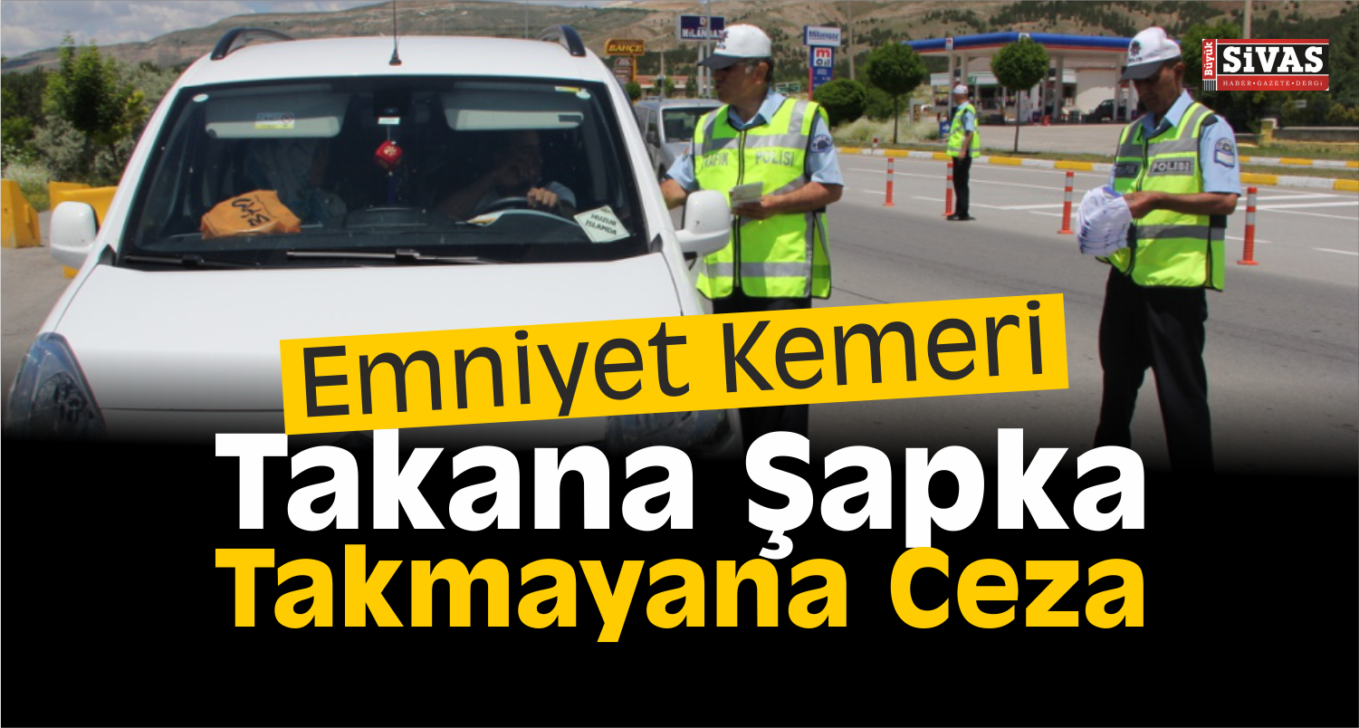 Emniyet Kemeri Takanlara Şapka Ödülü