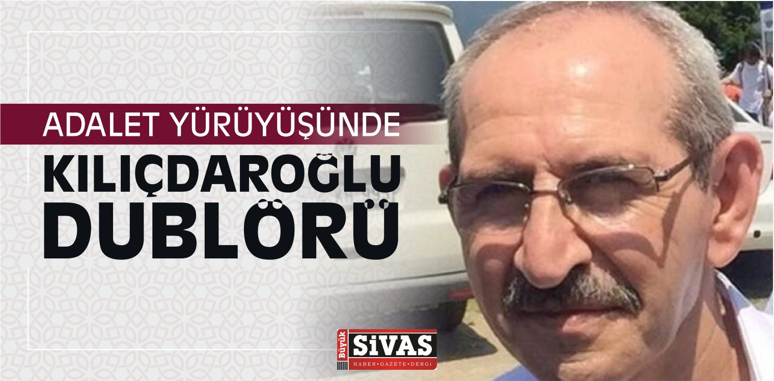 Kılıçdaroğlu'nun Dublörü
