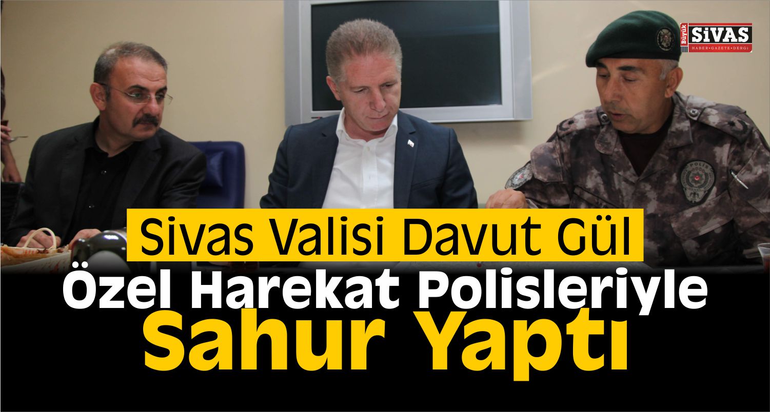 Sivas valisi Sahur