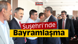 Suşehri’nde Bayramlaşma Programı