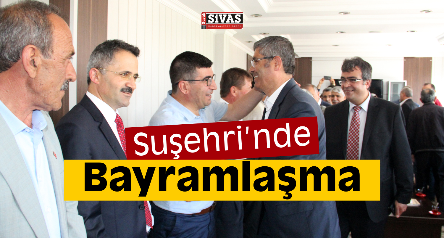 Suşehri’nde Bayramlaşma Programı