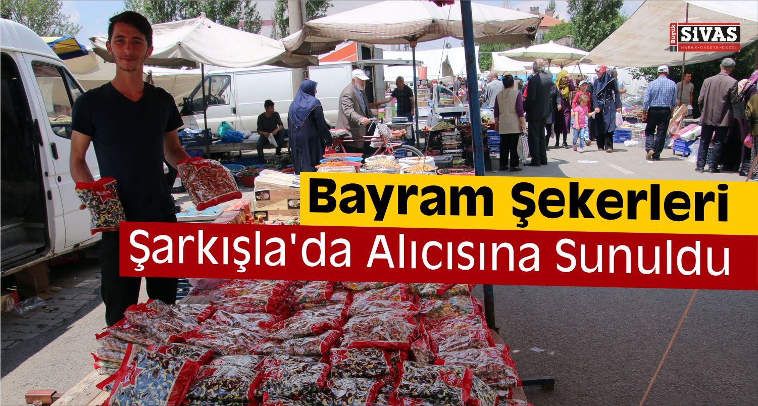 Bayram Şekerleri Tezgahlardaki Yerini Aldı