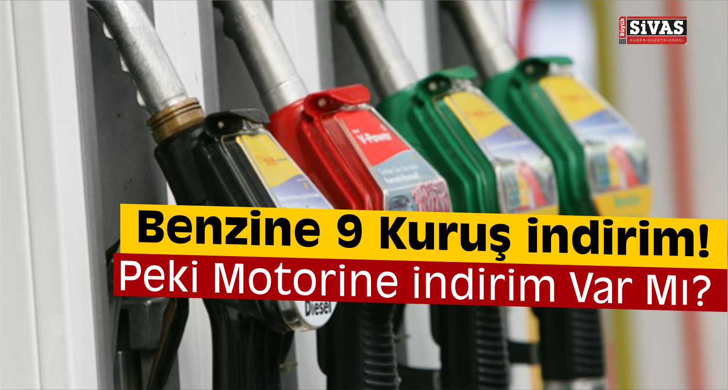 Araç Sahipleri Müjde! Benzine İndirim Geliyor