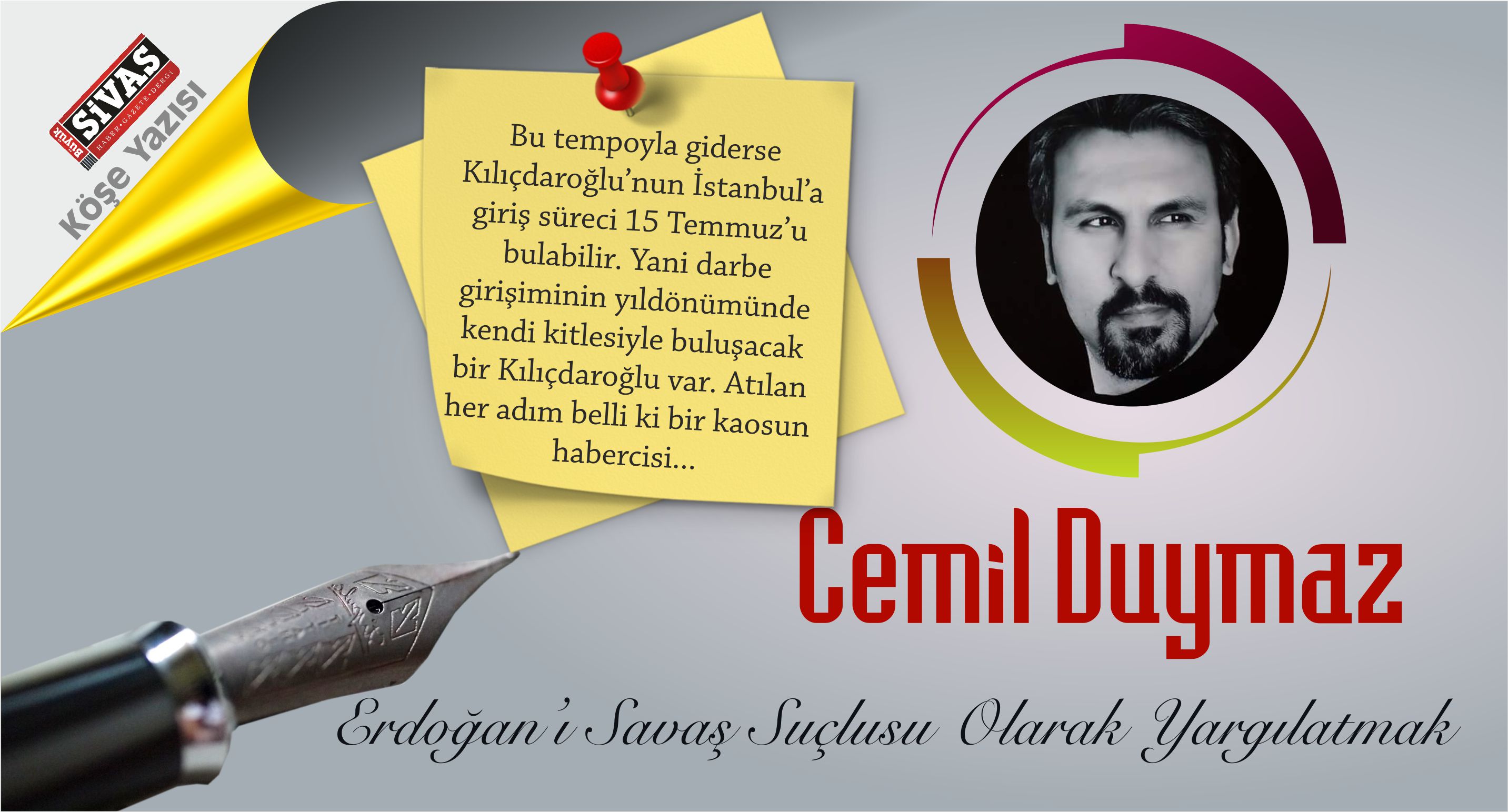 Duymaz; “Erdoğan’ı Savaş Suçlusu Olarak Yargılatmak”