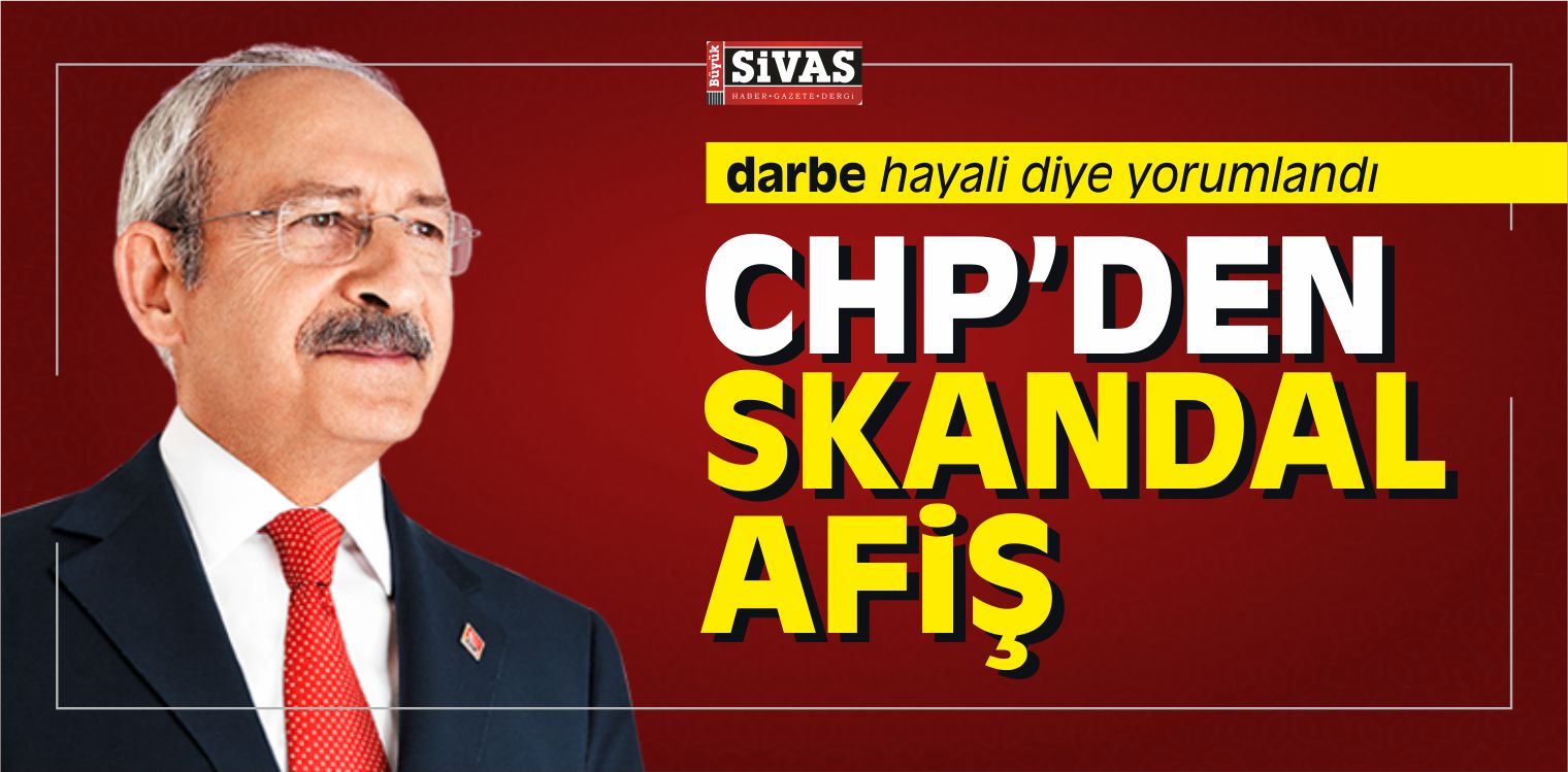 Kemal Kılıçdaroğlu’ndan Skandal Yürüyüş Pankartı