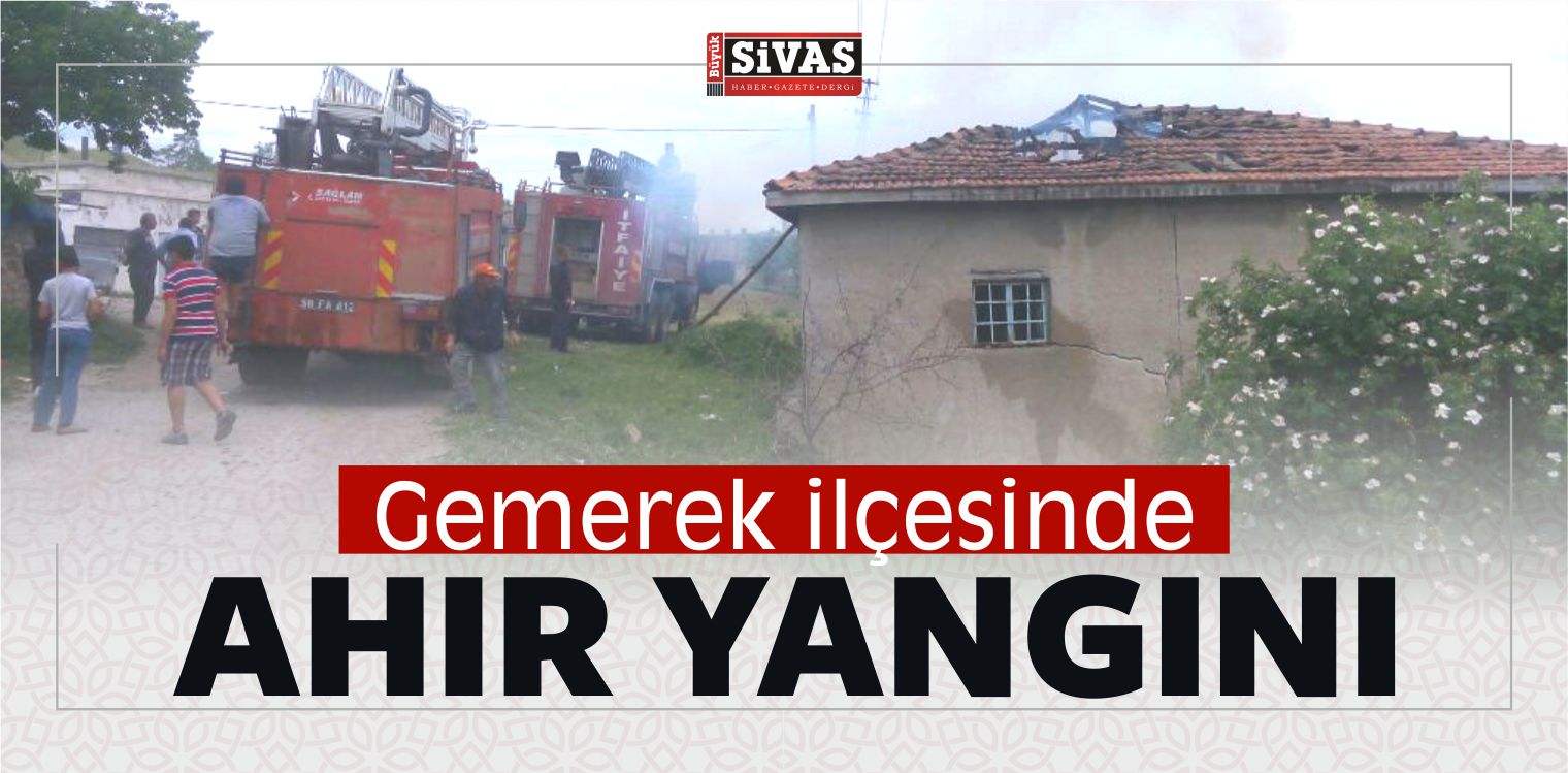 Gemerek İlçesinde Ahır Yangını
