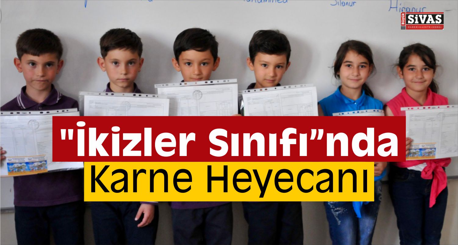 “İkizler Sınıfı”nda Karne Heyecanı