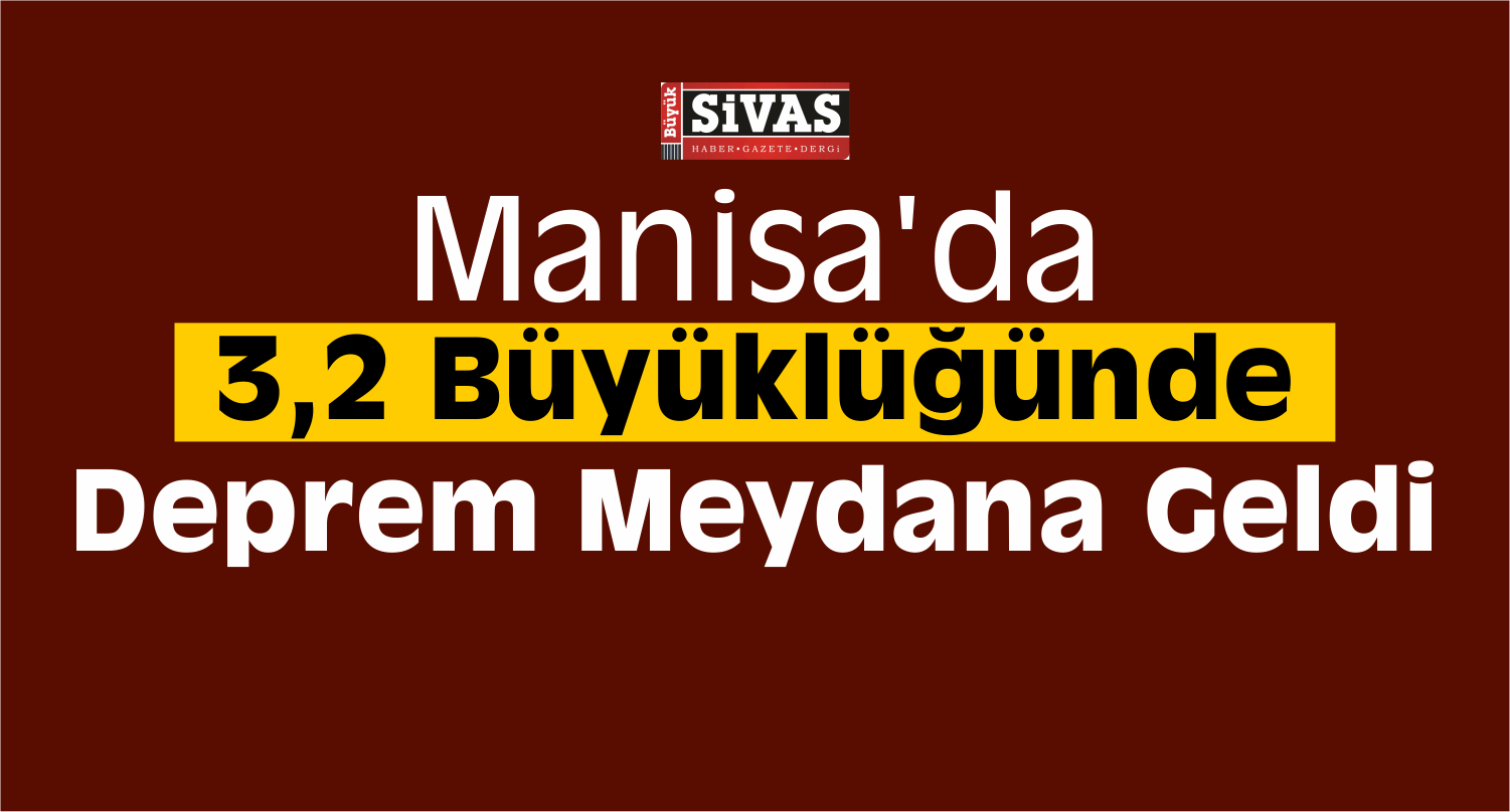manisa deprem