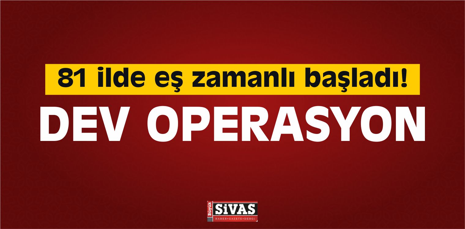 Asayiş Uygulaması! 81 İlde Yapıldı