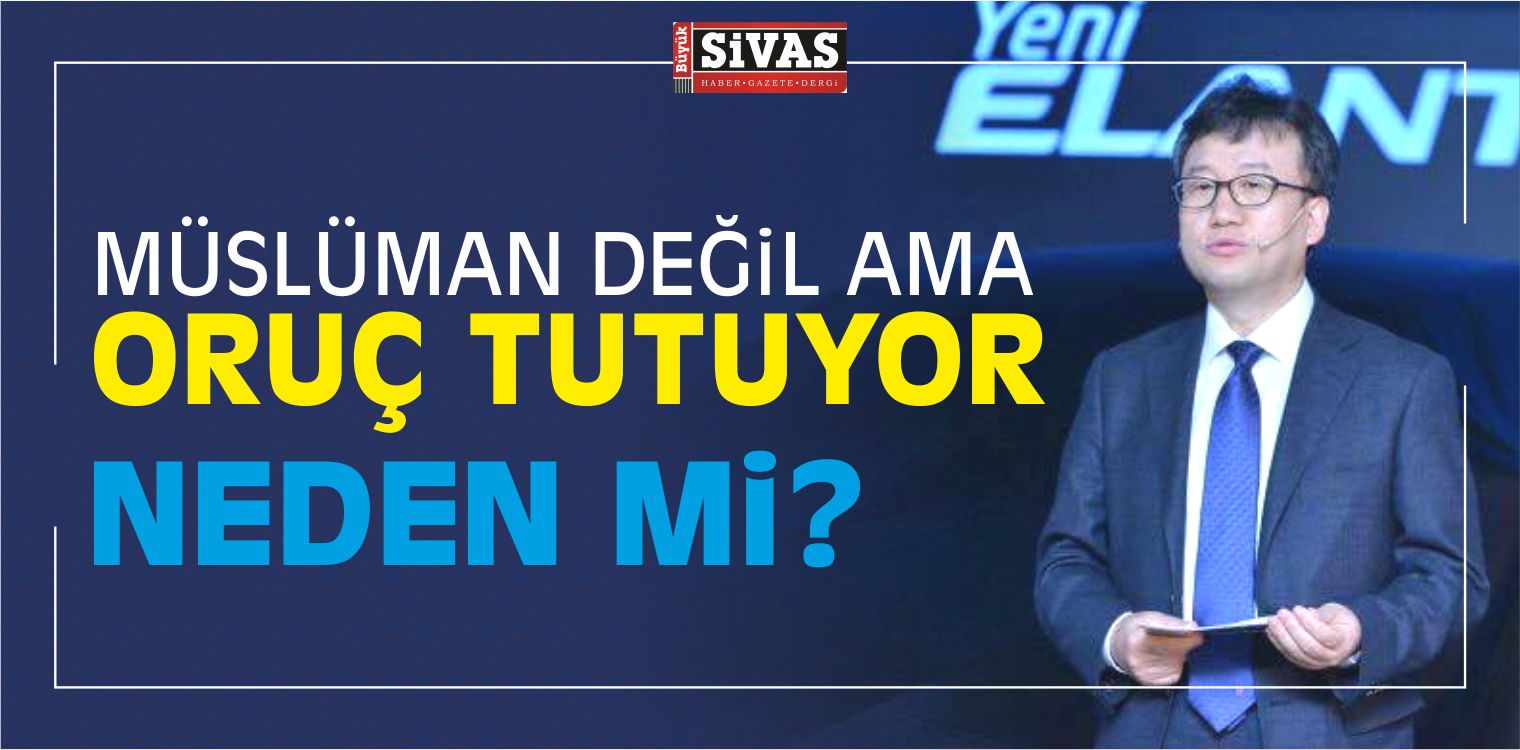 Hyundai CEO’su Mong Hyun Yoon Oruç Tutuyor