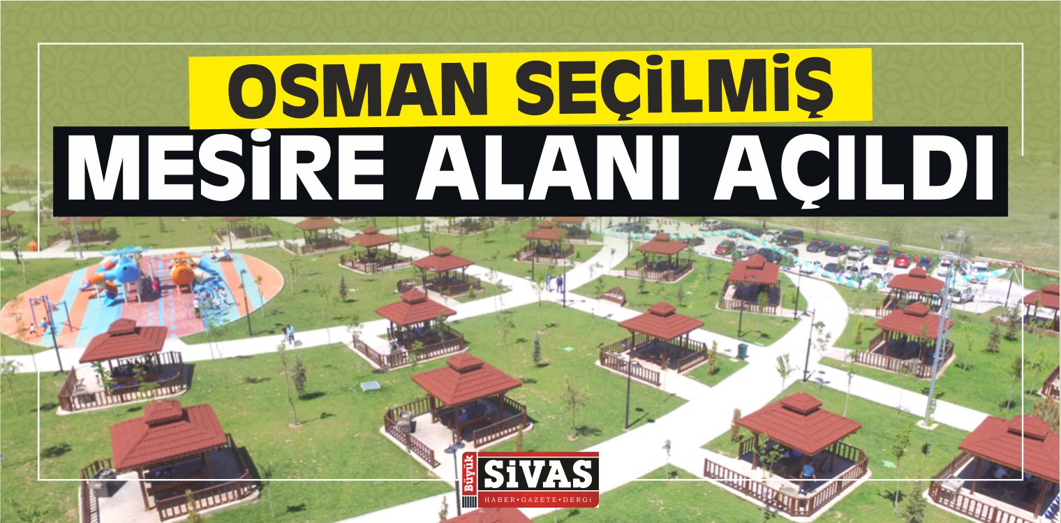 Osman Seçilmiş Mesire Alanı