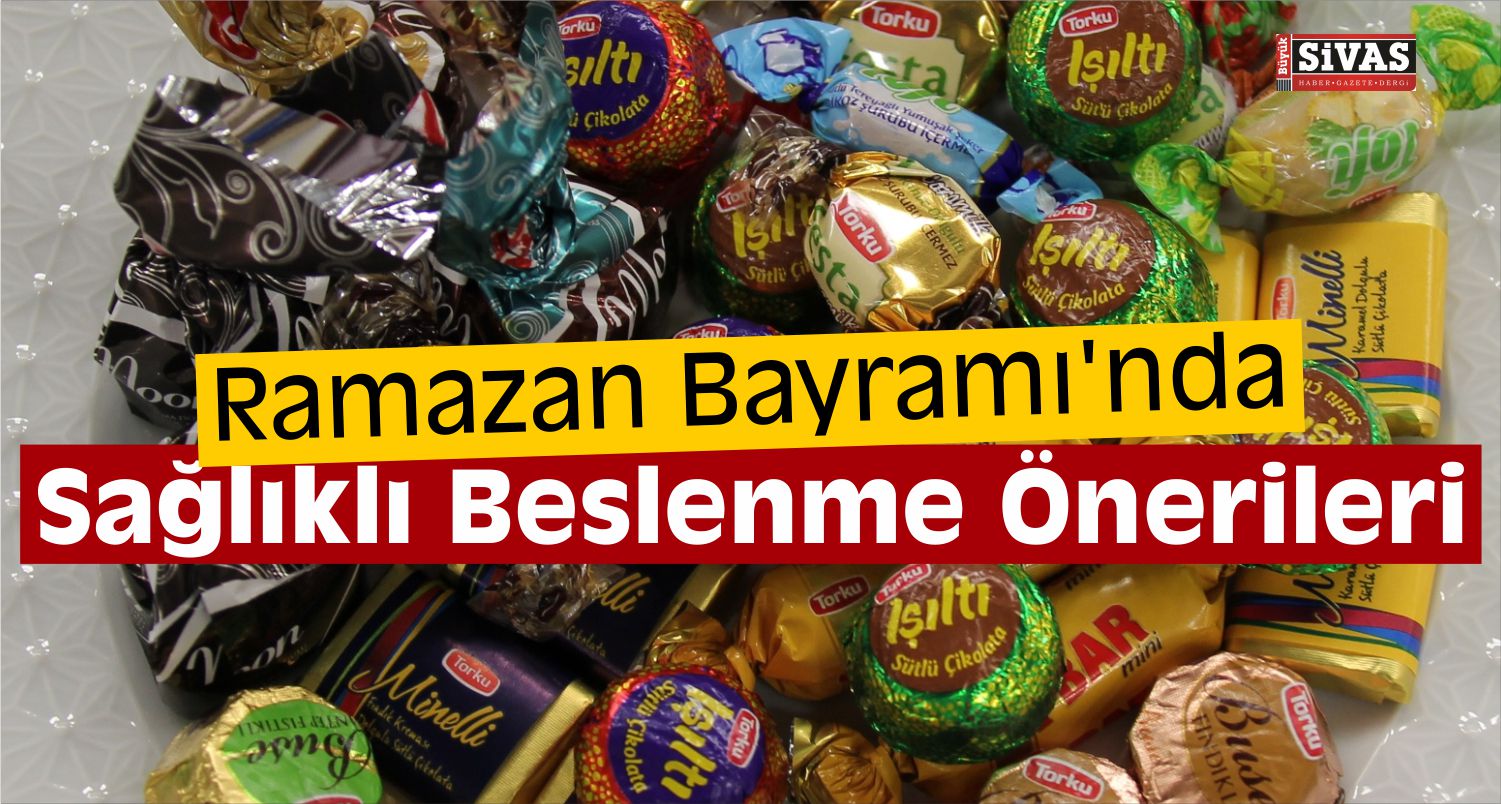 ramazan bayramında sağlıklı beslenme