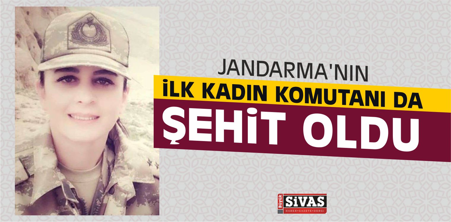 Jandarma’nın İlk Kadın Komutanı Songül Yakut’ta Şehit Oldu
